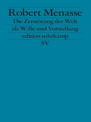 cover image of Die Zerstörung der Welt als Wille und Vorstellung